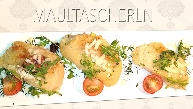 Maultascherln, © Herwig Gasser GmbH Maultascherln, © Herwig Gasser GmbH