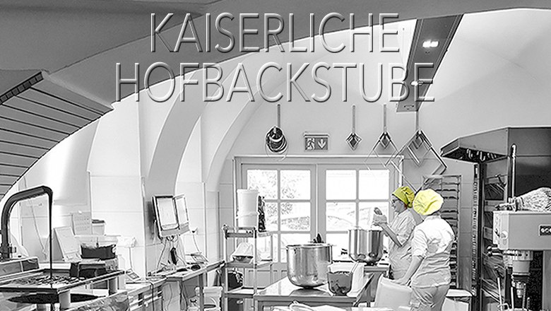 Kaiserliche Hofbackstube, © Herwig Gasser GmbH Kaiserliche Hofbackstube, © Herwig Gasser GmbH